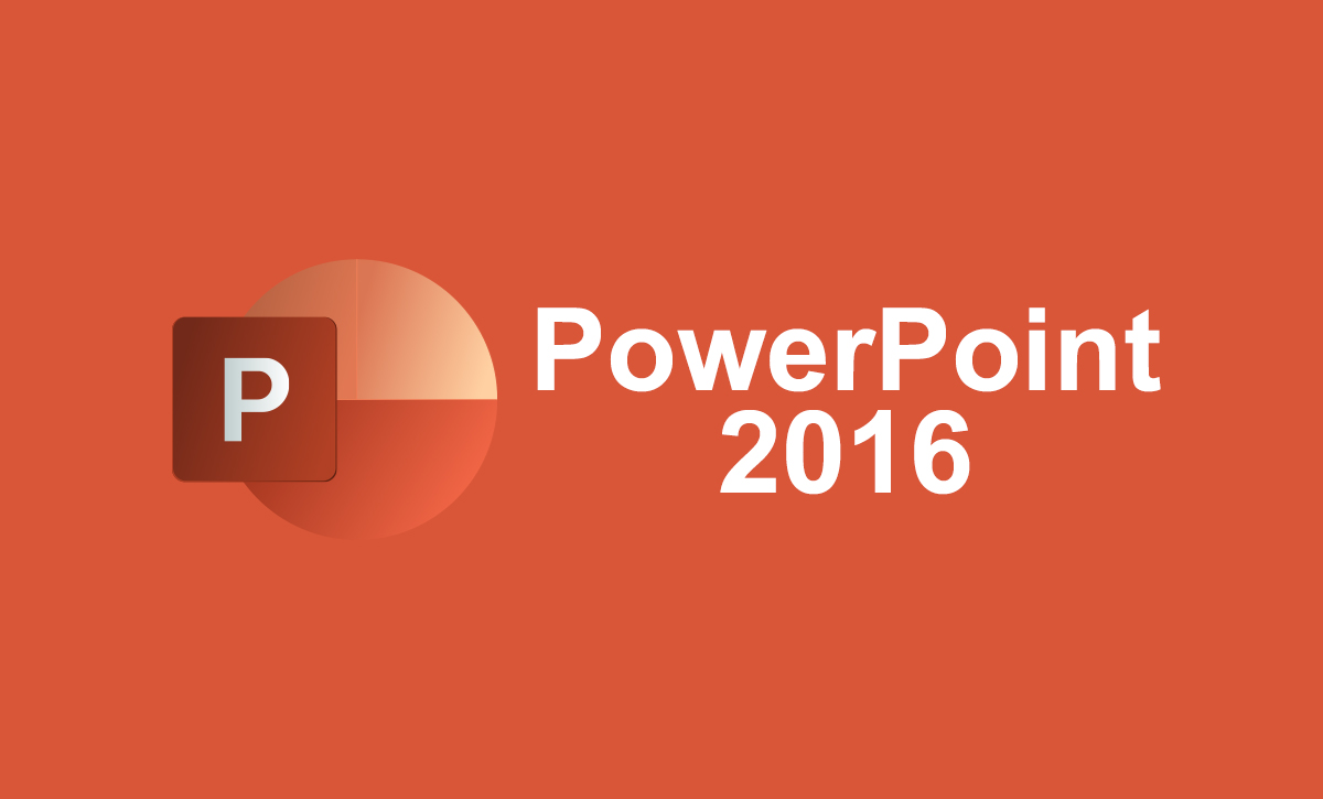 Microsoft Office 2016 <br> PowerPoint