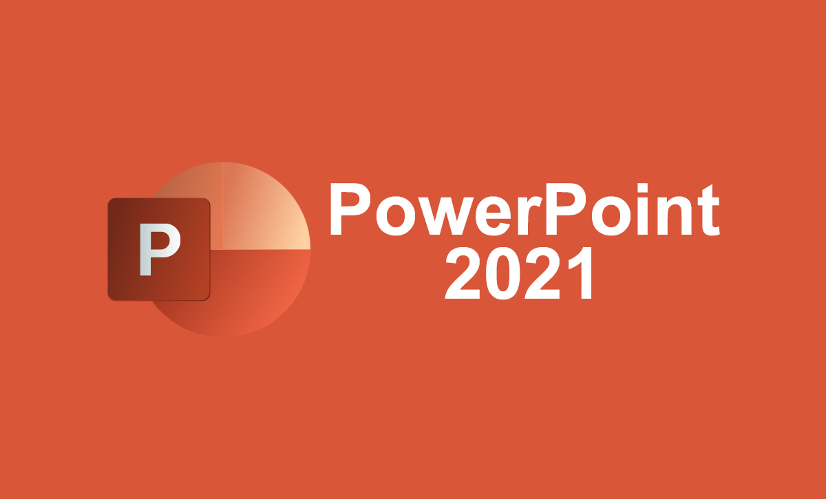 Microsoft Office 2021 <br> PowerPoint